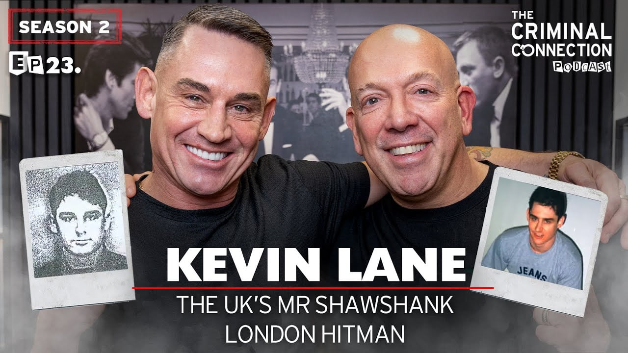 The UK’s Mr Shawshank Kevin Lane on The Criminal Connection Podcast Episode #23