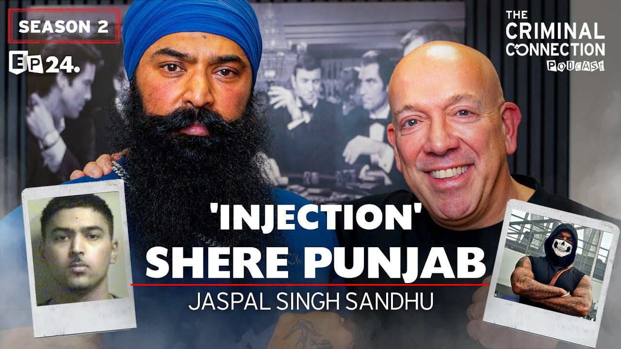 Jaspal Singh Injection Shere Punjab on The Criminal Connection Podcast Episode #24
